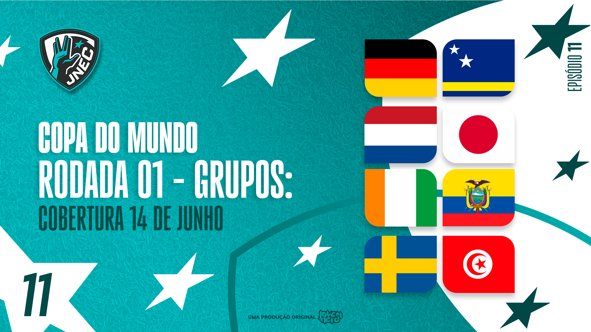 DIA #4 DA COPA 2026: 14 DE JUNHO - CURAÇAO TEVE SEU DIA DE BRASIL? | JNEC 11